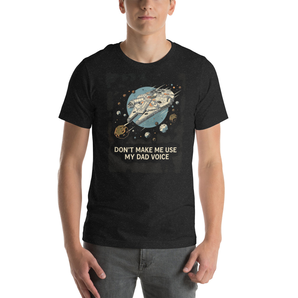 Star Wars Inspired "Dad Voice" T-Shirt | Funny Sci - Fi Tee for Geek Dads - Caster Coast